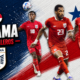 Panama Coupe du monde 2026 liste, calendrier, joueurs à suivre, ambitions, tout savoir sur Los Canaleros
