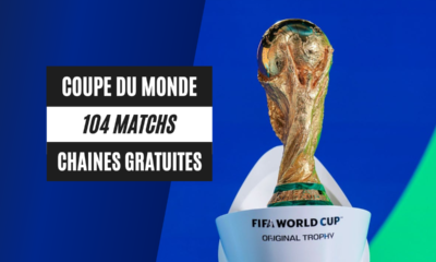 Chaînes TV gratuites où regarder les 104 matchs de Coupe du Monde 2026 en streaming direct
