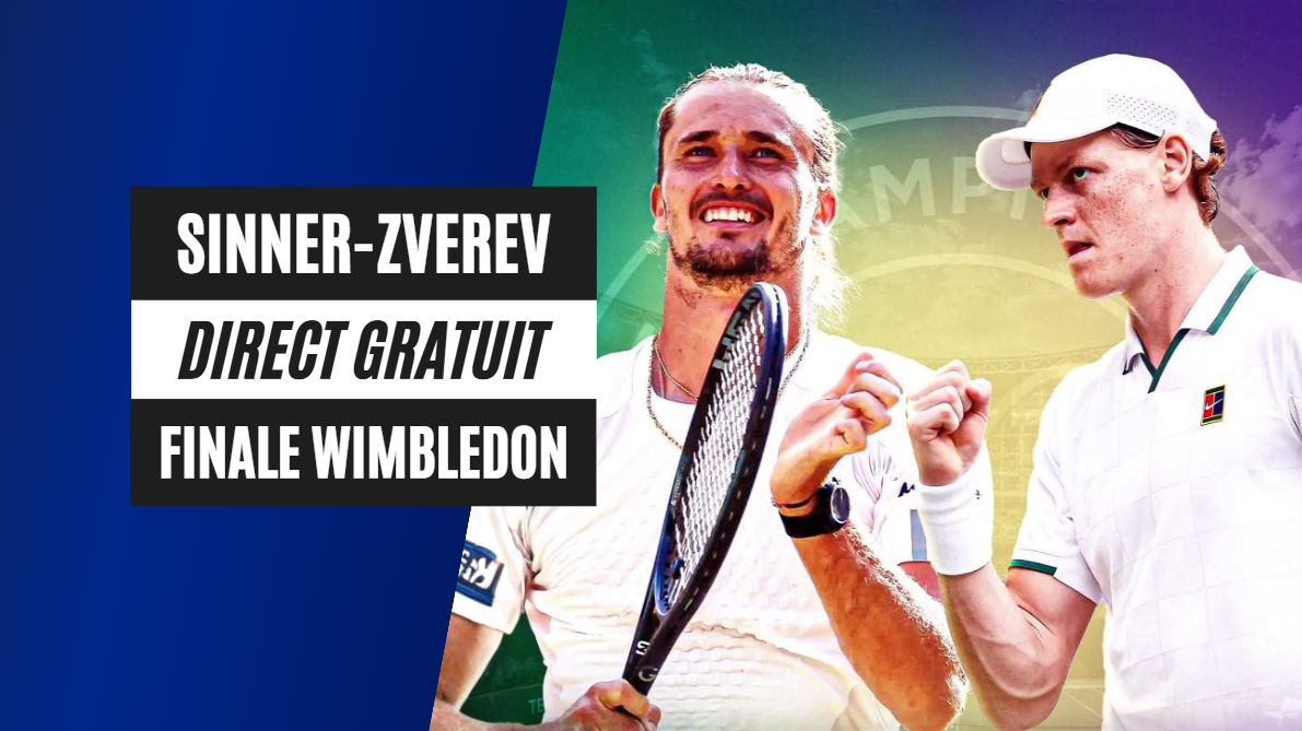 Chaîne TV gratuite où regarder la finale Sinner vs Zverev en streaming direct (Wimbledon 2026)