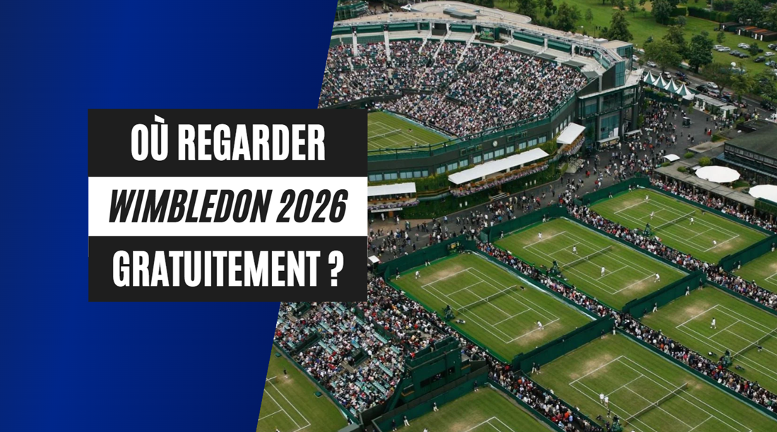 Où regarder gratuitement Wimbledon 2026 en direct ?