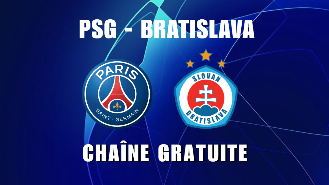 Chaîne TV gratuite où regarder PSG vs Slovan Bratislava en streaming