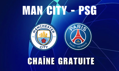Chaîne TV gratuite qui diffuse Manchester City PSG en streaming